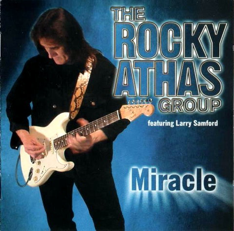 THE ROCKY ATHAS GROUP - Miracle (2003)
