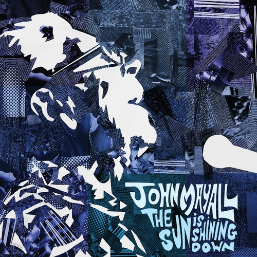 John Mayall - The Sun Is Shining Down (2022)