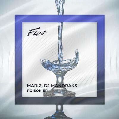 VA - Mariz & DJ Mandraks - Poison (2022) (MP3)