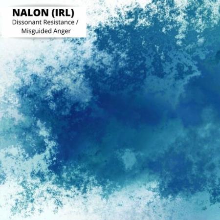 Сборник Nalon (IRL) - Dissonant Resistance/Misguided Anger (2022)