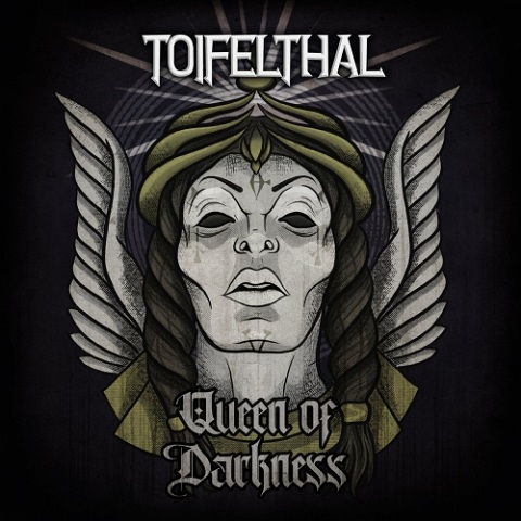 Toifelthal - Queen Of Darkness (2022)
