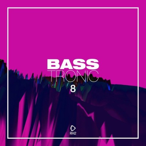 VA - Bass Tronic, Vol. 8 (2022) (MP3)