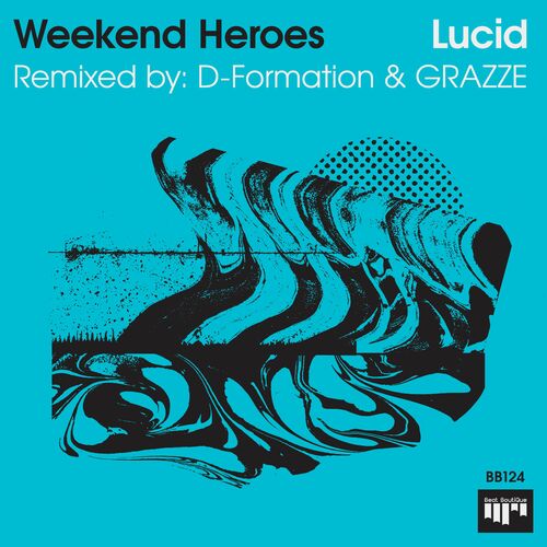 VA - Weekend Heroes - Lucid (2022) (MP3)