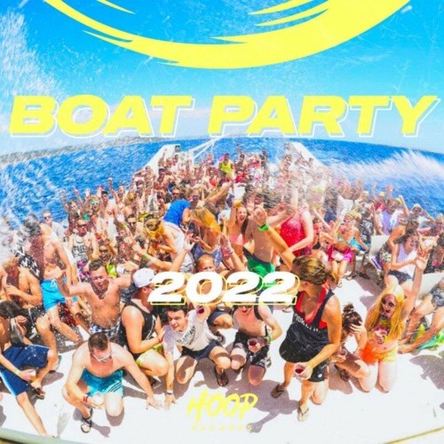 VA - Boat Party 2022: The Best Music for Your Boat Party by Hoop Records (2022) (MP3)