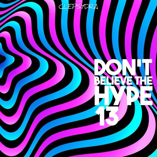 VA - Don't Believe the Hype 13 (2022) (MP3)