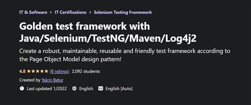 Golden Test Framework with Java Selenium TestNG Maven Log4j2