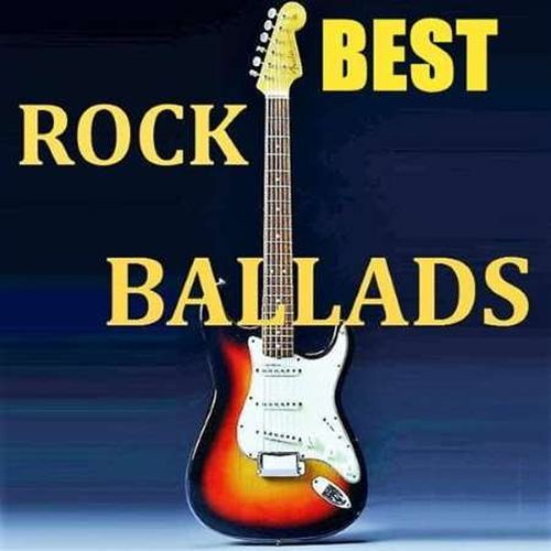 Best Rock Ballads (2021) FLAC