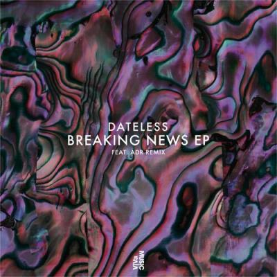 VA - Dateless - Breaking News EP (2022) (MP3)