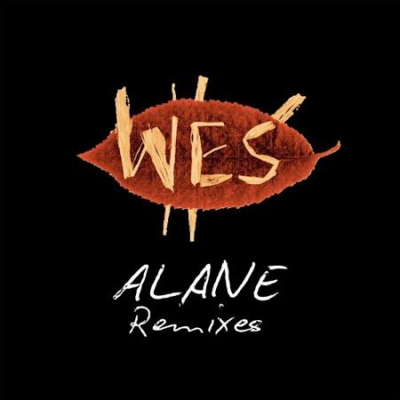 Сборник Wes - Alane Remixes (2022)