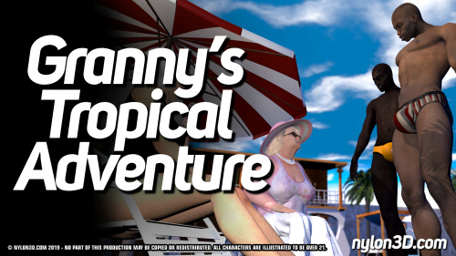 Granny’s Tropical Adventure by Nylon3d