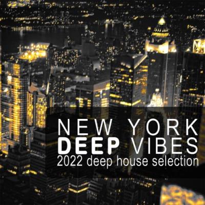 VA - New York Deep Vibes (2022 Deep House Selection) (2022) (MP3)