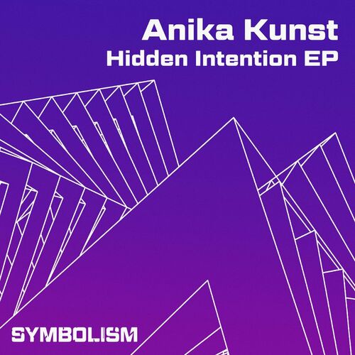 Anika Kunst - Hidden Intention EP (2022)