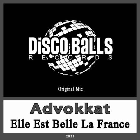 Сборник Advokkat - Elle Est Belle La France (2022)