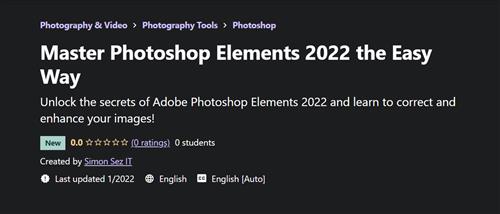 Udemy - Master Photoshop Elements 2022 the Easy Way