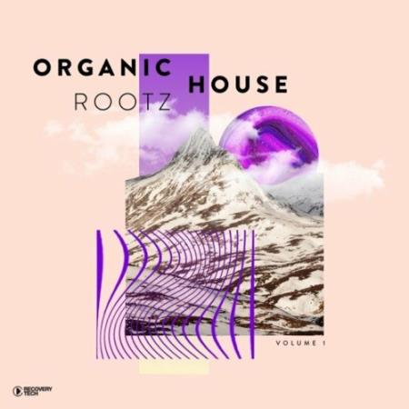 Сборник Organic House Rootz, Vol. 1 (2022)