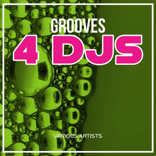 VA - Grooves 4 Djs (2022) (MP3)