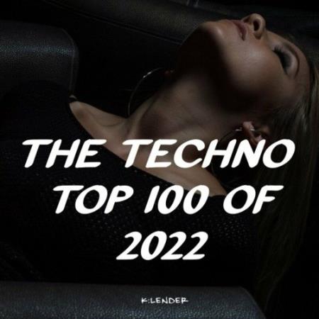 Сборник The Techno Top 100 of 2022 (2022)