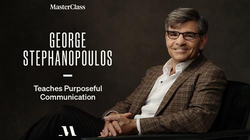 MasterClass - Teaches Purposeful Communication with George Stephanopoulos