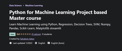 Udemy - Python for Machine Learning Project Based Master Course