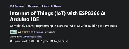 Udemy - Internet of Things (IoT) with ESP8266 & Arduino IDE