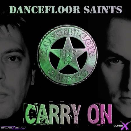 Dancefloor Saints - Carry On (2022)