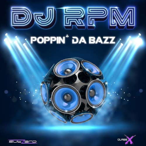 VA - DJ RPM - Poppin da Bazz (2022) (MP3)