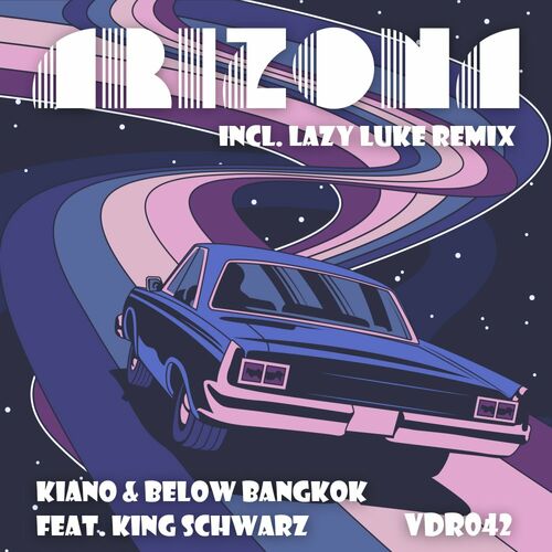 Kiano & Below Bangkok feat. King Schwarz - Arizona (2022)