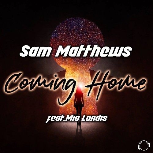 Sam Matthews ft. Mia Londis - Coming Home (2022)