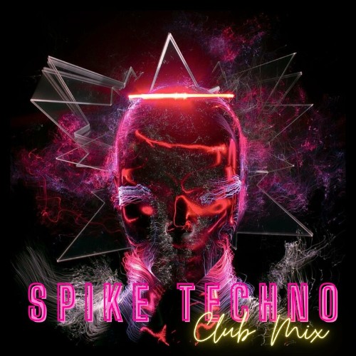 VA - Spike Techno Club Mix (2022) (MP3)