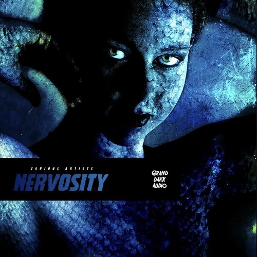 VA - Grand Dark Audio - Nervosity (2022) (MP3)