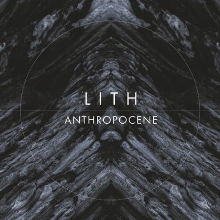 Lith - Anthropocene (2022)