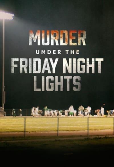 Murder Under the Friday Night Lights S01E03 Killer on the Field 720p HEVC x265 