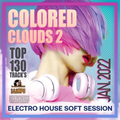VA - Colored Clouds 2: Electro House Session (2022) MP3