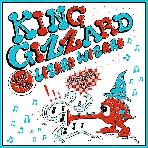 King Gizzard And The Lizard Wizard - Live In Brisbane 21 (2022)