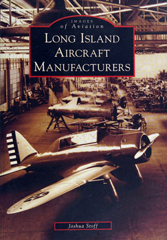 Long Island Aircraft Manufacturers (Images of Aviation)