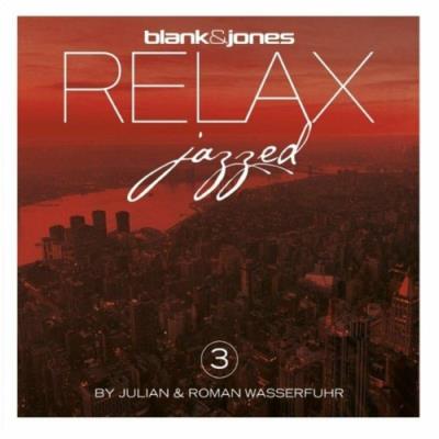 VA - Blank & Jones - Relax: Jazzed 3 by Julian & Roman Wasserfuhr (2022) (MP3)