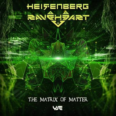 VA - Raveheart & Heisenberg - The Matrix Of Matter (2022) (MP3)