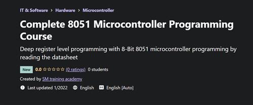 Udemy – Complete 8051 Microcontroller Programming Course