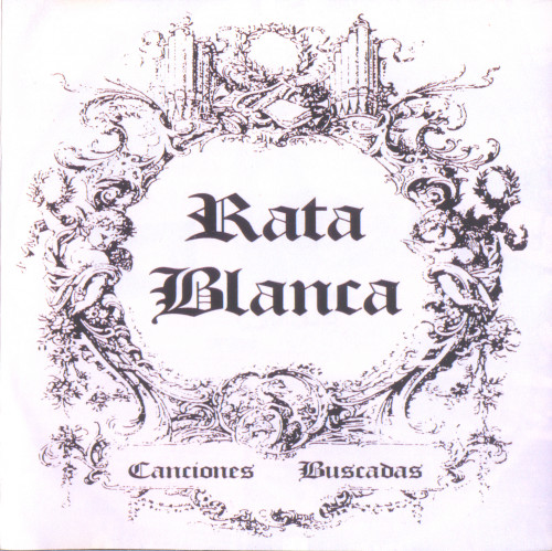 Rata Blanca - Canciones Buscadas [Limited Edition] (2000?) Lossless