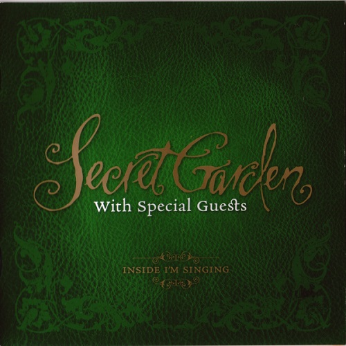 Secret Garden - Inside I'm Singing (2007)