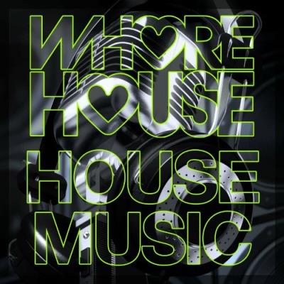 VA - Whore House House Music (2022) (MP3)