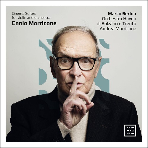 Marco Serino - Morricone: Cinema Suites for Violin and Orchestra (2022)