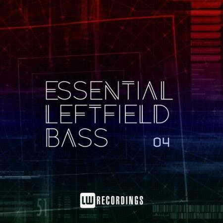 Essential Leftfield Bass, Vol. 04 (2022)