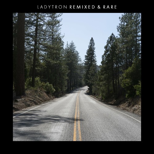 VA - Ladytron - Remixed & Rare (2022) (MP3)