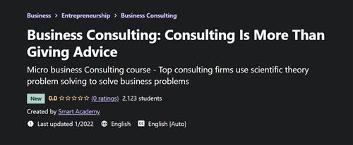 Business Consulting - Consulting Is More Than Giving Advice