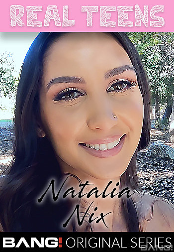 [Bang! Real Teens / Bang! Originals / Bang.com] Natalia Nix (Natalia Nix Is A Puerto Rican Princess That Loves To Fuck!) [2022-01-31, Gonzo,18+ Teen,Pov,Deep Throat, WEB-DL, 1080p]