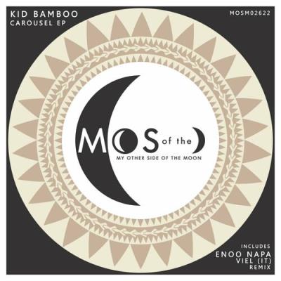 VA - Kid Bamboo - Carousel EP (2022) (MP3)