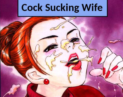 Cock Sucking Wife Hentai Comic