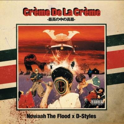 VA - Nowaah The Flood & D-Styles - Creme De La Creme Remixes (2022) (MP3)