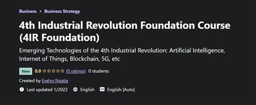 Udemy – 4th Industrial Revolution Foundation Course (4IR Foundation)